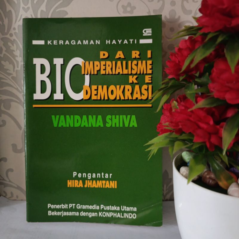 ORIGINAL BUKU - KERAGAMAN HAYATI DARI BOI IMPERIALISME KE BIO DEMOKRASI by Vandana Shiva