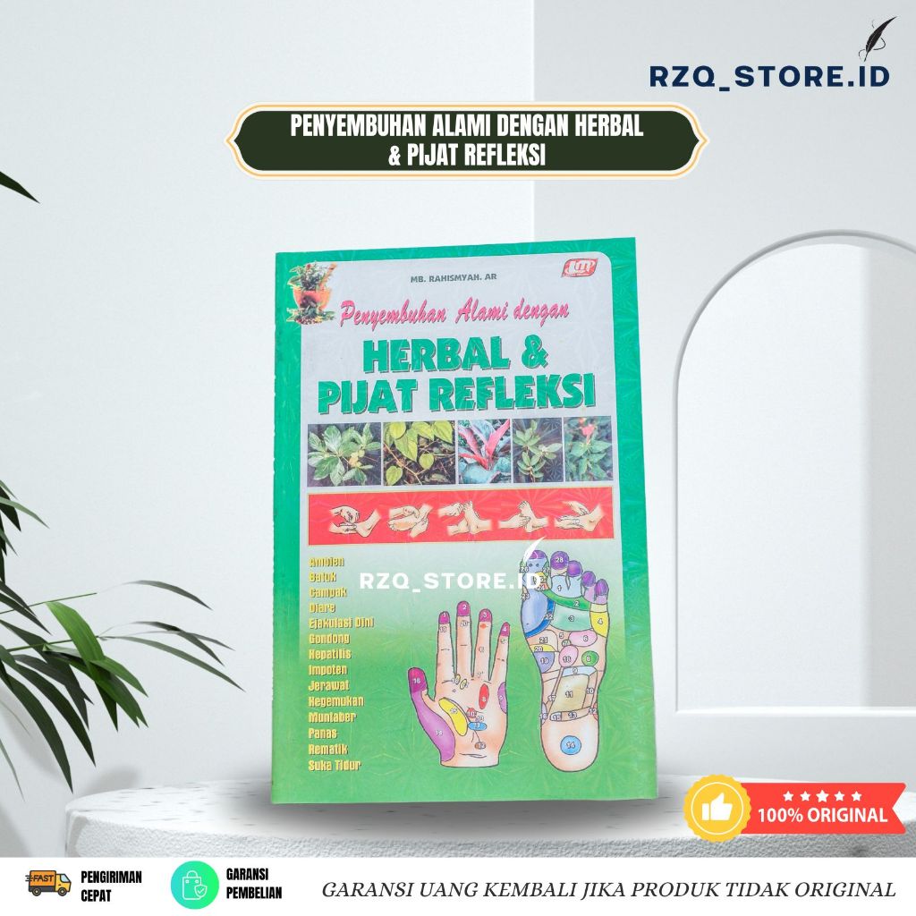 BUKU PENYEMBUHAN ALAMI DENGAN HERBAL & PIJAT REFLEKSI : MB. RAHIMSYAH. AR RZQ STORE ID