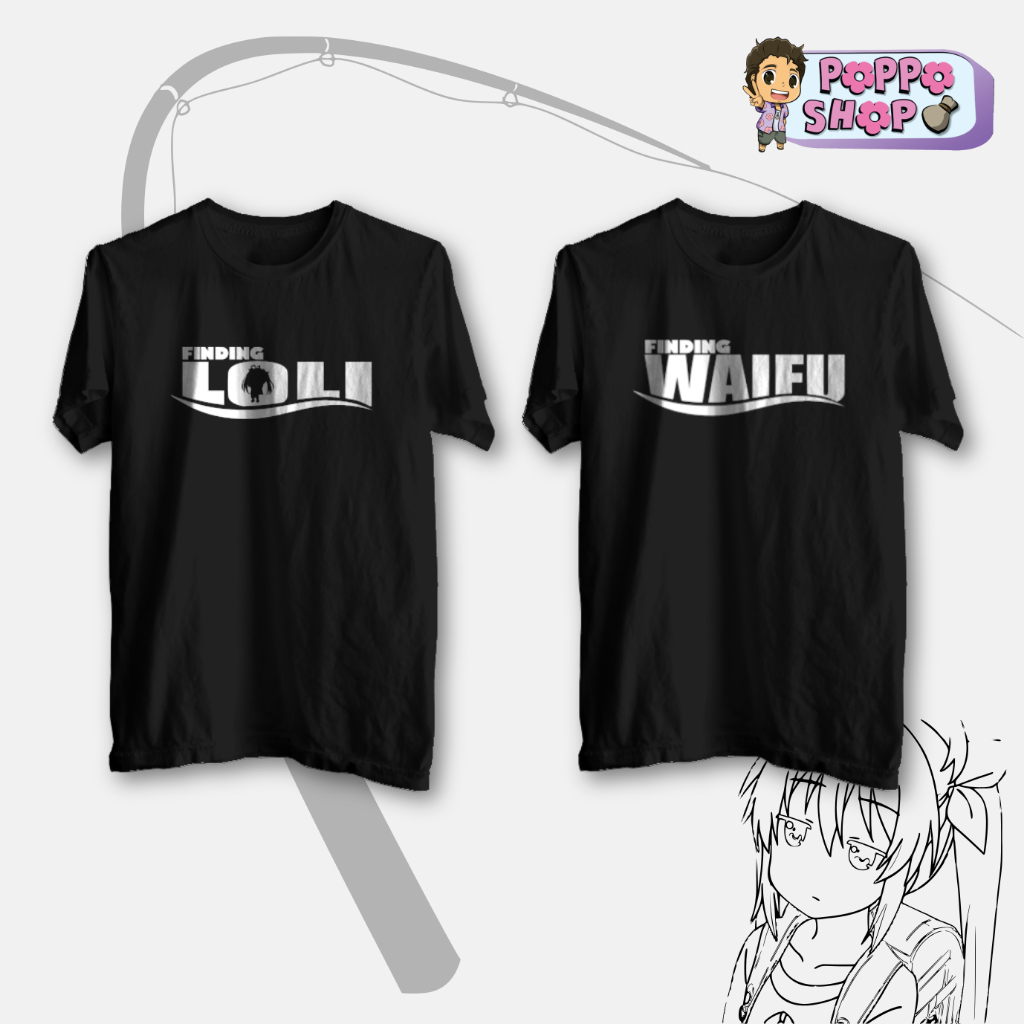 Kaos tshirt distro anime FINDING WAIFU dan FINDING LOLI pria wanita unisex katun combed 30s