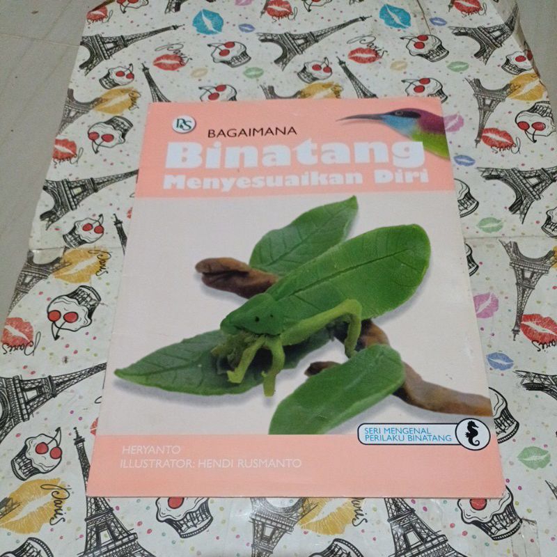 Buku seri mengenal perilaku binatang - Bagaimana binatang menyesuaikan diri