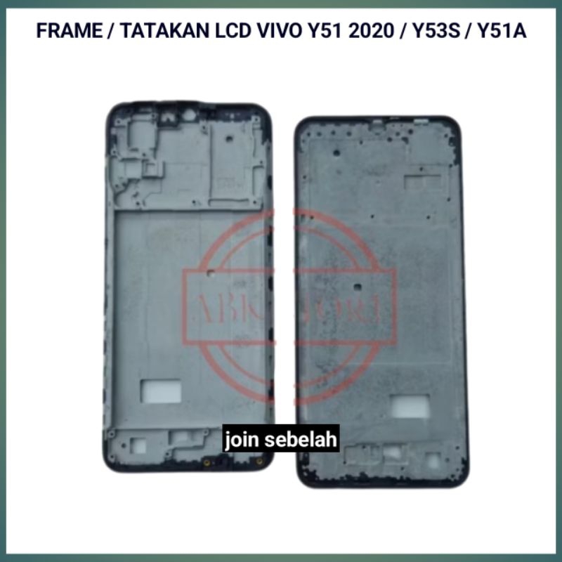 FRAME LCD VIVO Y51 2020 / VIVO Y51A TULANG TATAKAN LCD VIVO Y53S