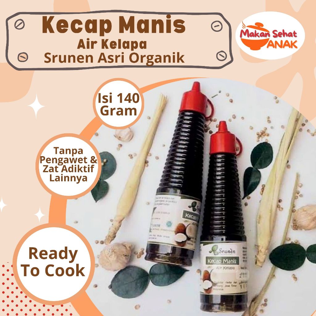 

Srunen Kecap Manis Air Kelapa Gluten Free Non MSG dan Tanpa Pengawet By Makan Sehat Anak