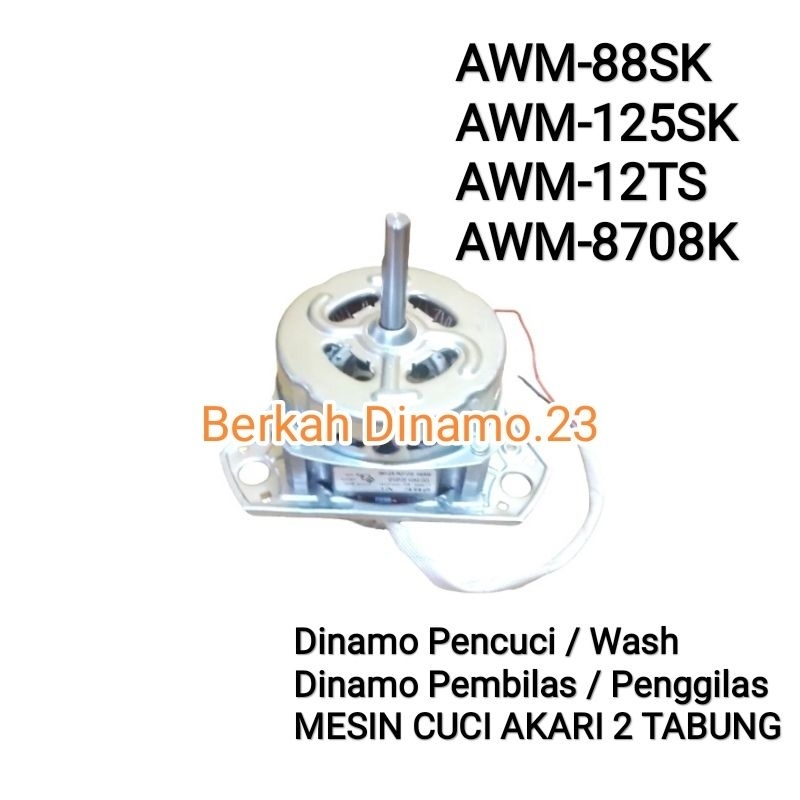 Dinamo Pencuci Mesin Cuci AKARI AWM-88SK AWM-125SK AWM-12TS AWM-8708K Mesin Dinamo Wash / Penggilas 