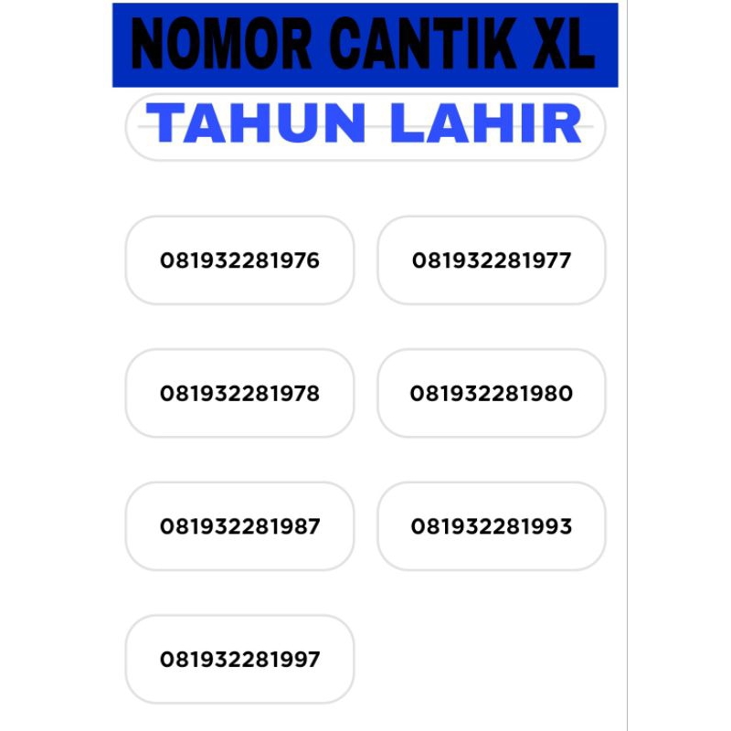 Nomor cantik kartu XL Ekor Tahun lahir Nomor cantik XL Tahun lahir