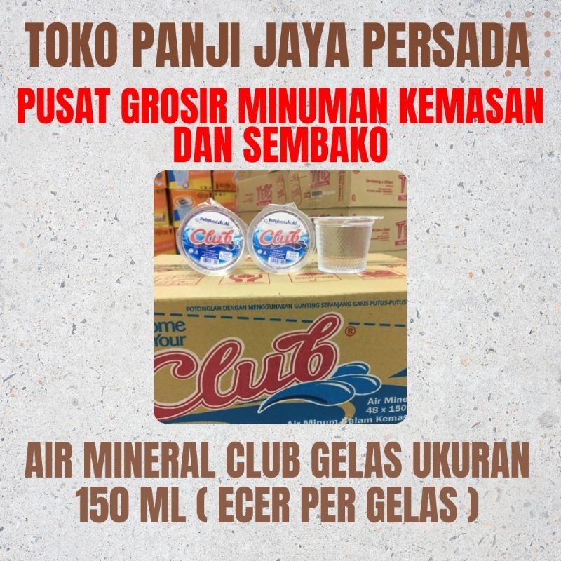 

AIR MINERAL CLUB UKURAN 150ML KEMASAN GELAS ECER PER GELAS