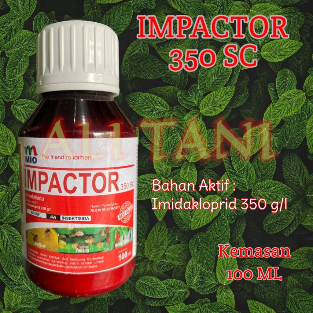 IMPACTOR 350 SC Insektisida Sistemik untuk Wereng,Trips,Ulat,Aphis,Lalat Buah,Kutu Kebul,Kutu Putih