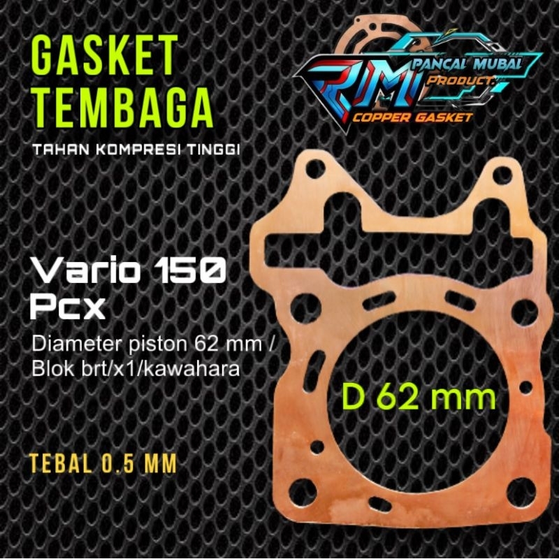 PERPAK TEMBAGA VARIO150 BORE UP 62 MM PACKING TEMBAGA VARIO150 GASKET TEMBAGA BLOK HEAD SILINDER VAR