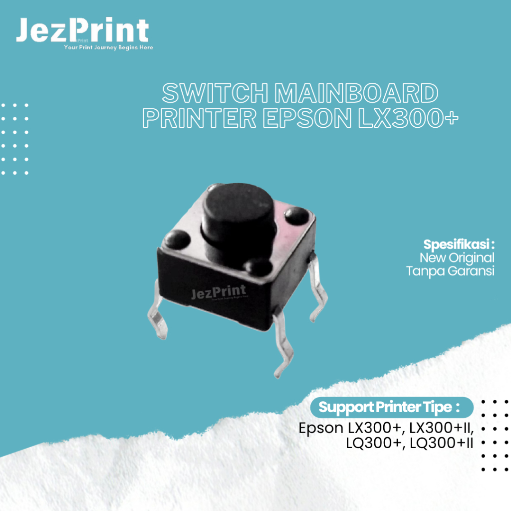 Switch Mainboard Epson LX300+ LX-300+II LQ300+ LQ-300+II Tombol Switch Mainboard LX300+