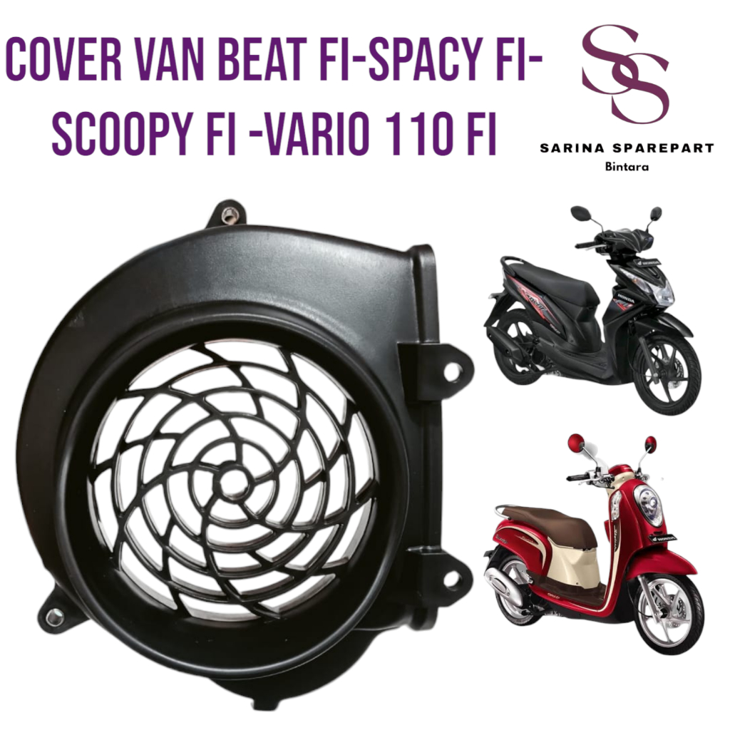 Cover Penutup Kipas Beat FI Scoopy FI Cover Fan/Tutup Kipas Spacy FI Vario 110 FI Cover Van KZL