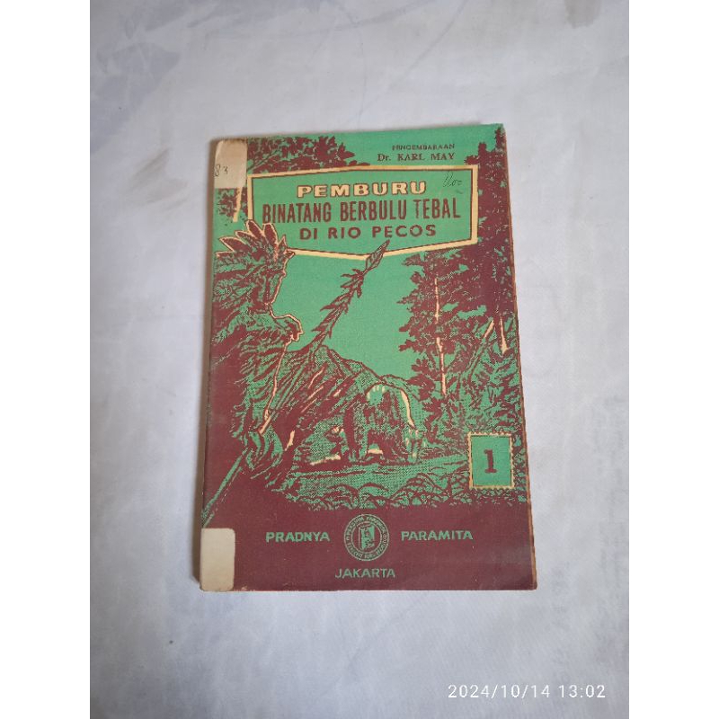 novel pengembaraan Dr Karl May - pemburu binatang berbulu tebal di rio pecos jilid 1