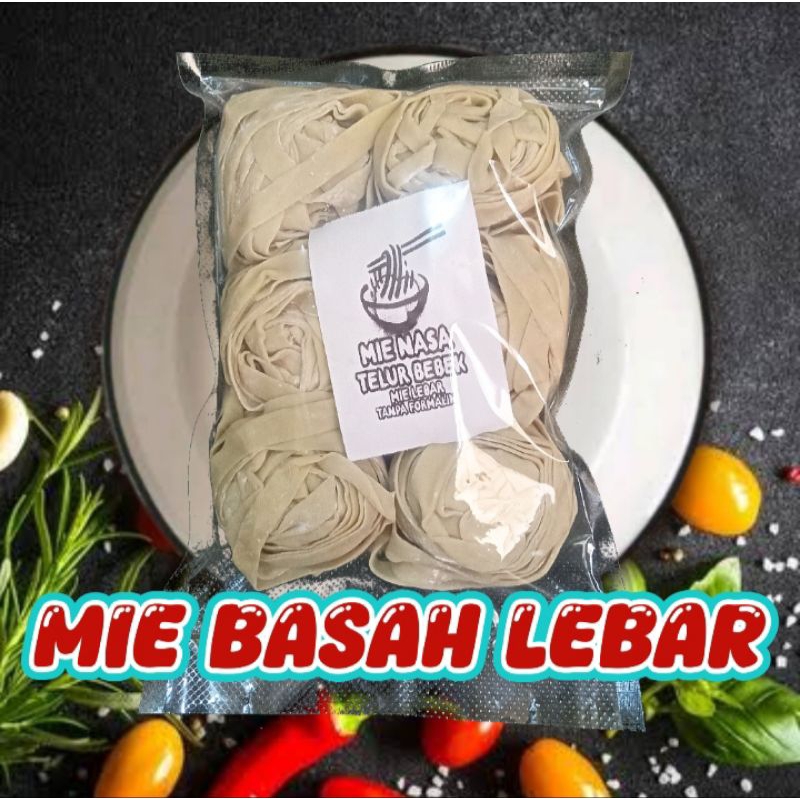 

Mie Basah Lebar