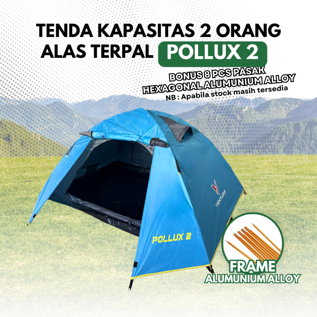 Tenda Venturis Camping Tenda Pollux 2 Frame Almunium Alloy Kapasitan 2 Orang Tenda Anti Air