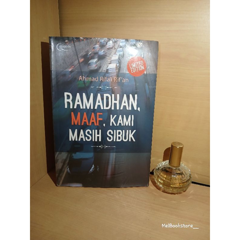 

[Original] NEW+Segel | Ramadhan, Maaf, Kami Masih Sibuk - Ahmad Rifai Rifan (Preloved)