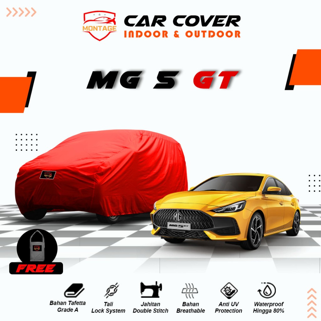 Body Cover Mobil MG 5 GT / Sarung Mobil MG 5 GT All Type / Selimut Mantel Mobil Morris Garage 5 GT