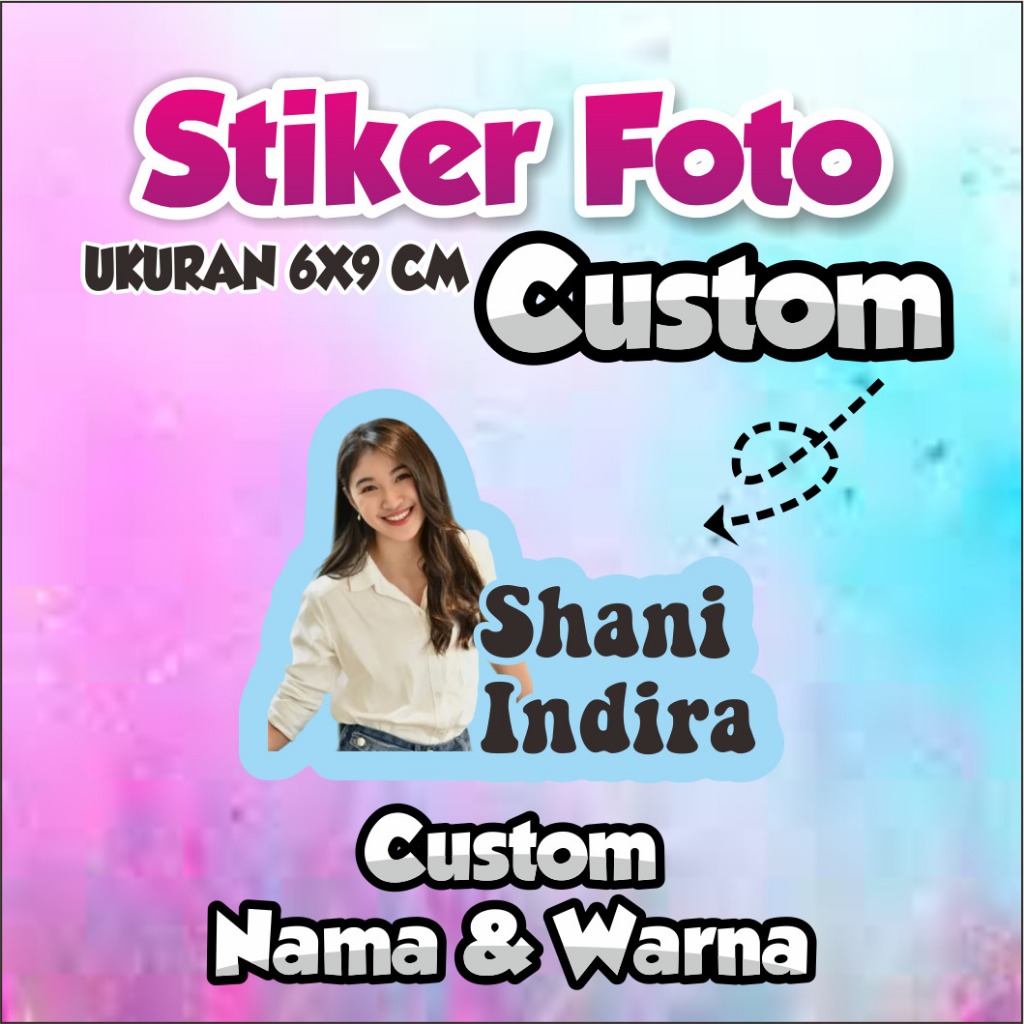 

STIKER CUSTOM FOTO dan Tulisan Nama - Cetak Photo Stiker Waterproof