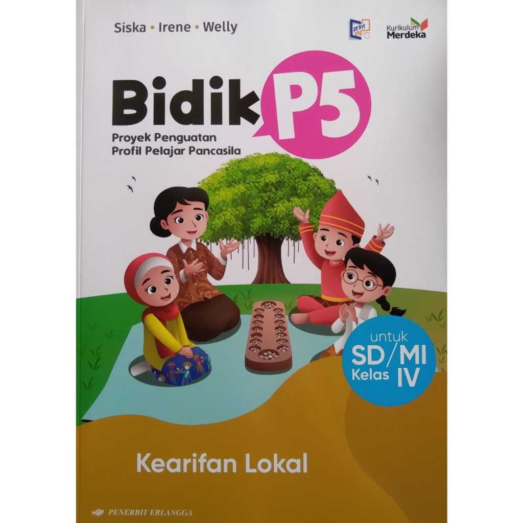 Bidik P5 Kelas 4 SD Kearifan Lokal Penerbit Erlangga Kurikulum Merdeka