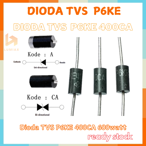 Dioda TVS P6KE 400CA 600watt Dioda TVS P6KE 400CA 600watt