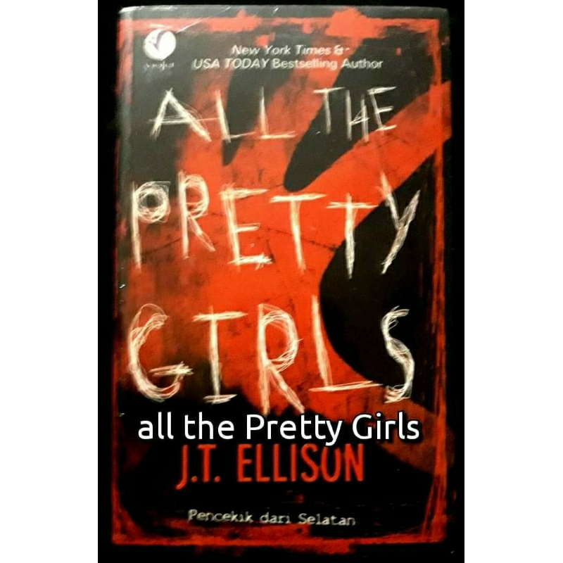 novel terjemahan ALL THE PRETTY GIRLS PENCEKIK dari SELATAN