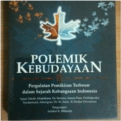 Polemik Kebudayaan (HC) - Achdiat K. Miharja- Balai Pustaka