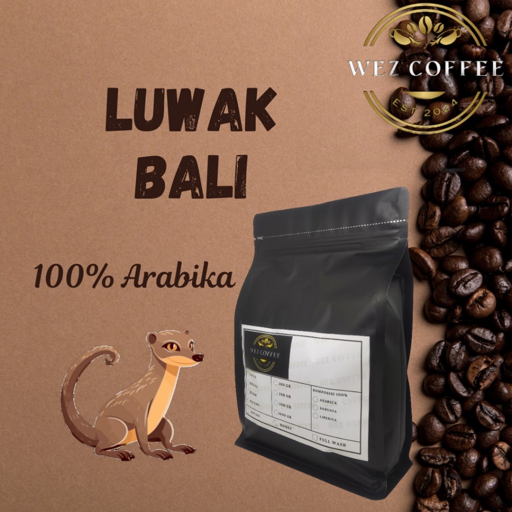 

Kopi Luwak Arabika Bali Jawa Barat Arabica Coffee Beans 100gr - 250gr