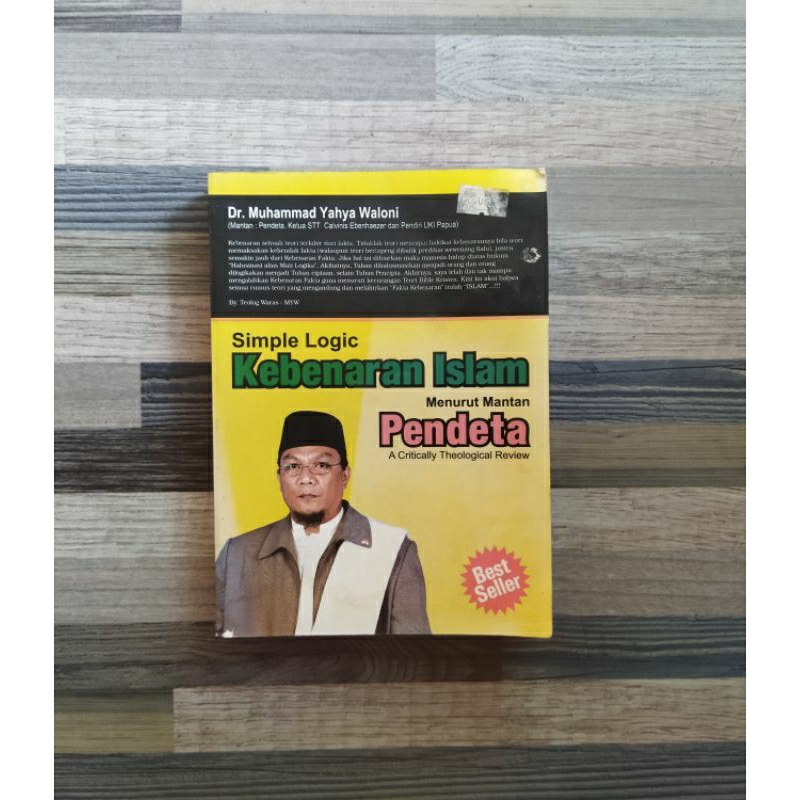 KEBENARAN ISLAM MENURUT MANTAN PENDETA YAHYA WALONI