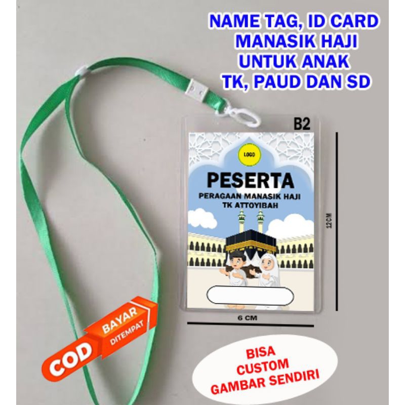 

NAME TAG, ID CARD MANASIK HAJI 2024 UNTUK ANAK TK