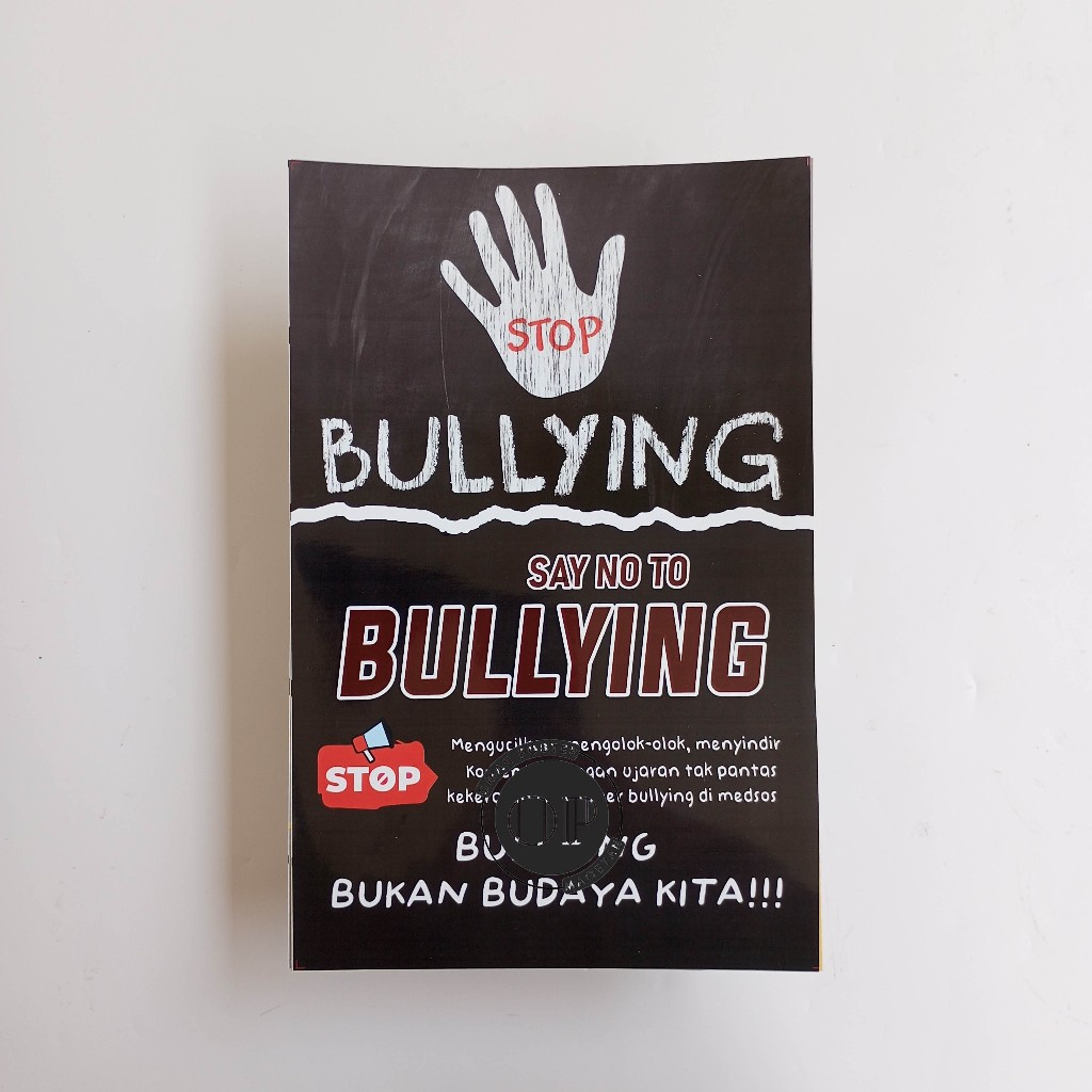 Stiker Stop Bullying - Say NoTo Bullying - Bullying Bukan Budaya Kita