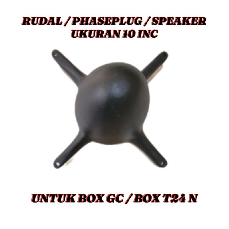 RUDAL/PHASEPLUG/SPEAKER (UKURAN 10 INC) UNTUK BOX GC BOX T24 N ( WARNA HITAM )