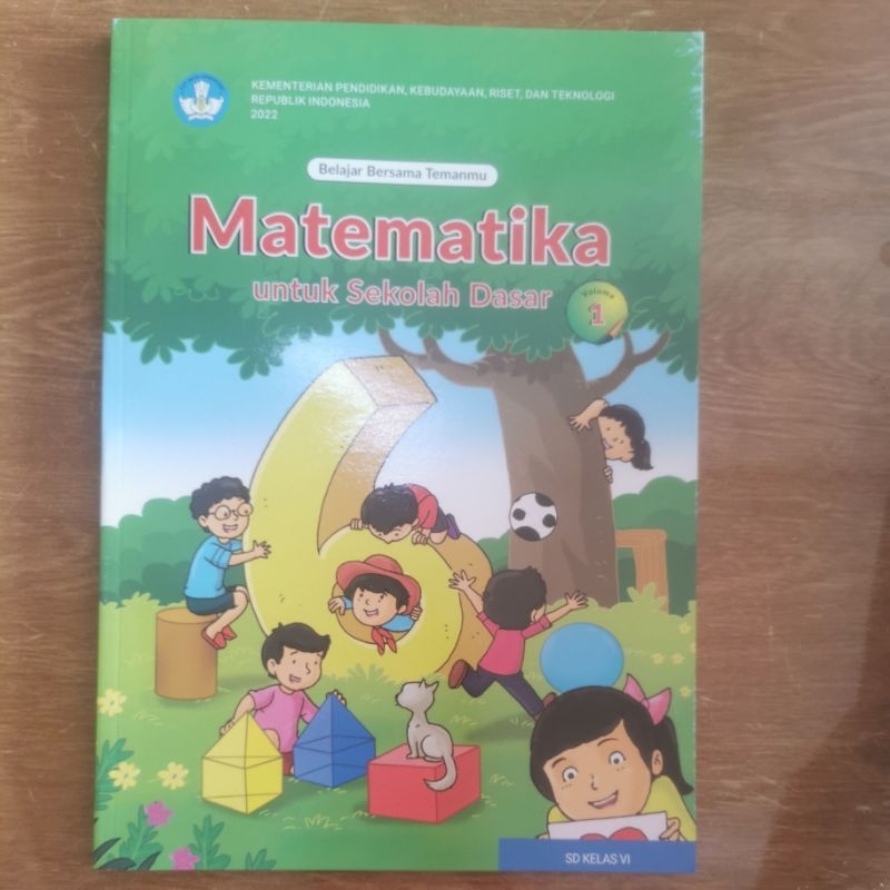 

BUKU PELAJARAN MATEMATIKA VOLUME 1 KURIKULUM MERDEKA UNTUK KELAS 6/VI SD/MI