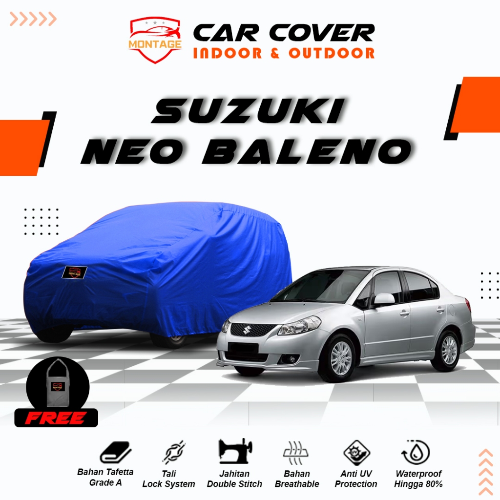 Body Cover Mobil Neo Baleno / Sarung Mobil Sedan Baleno  All Type / Selimut Mobil Suzuki Neo Baleno