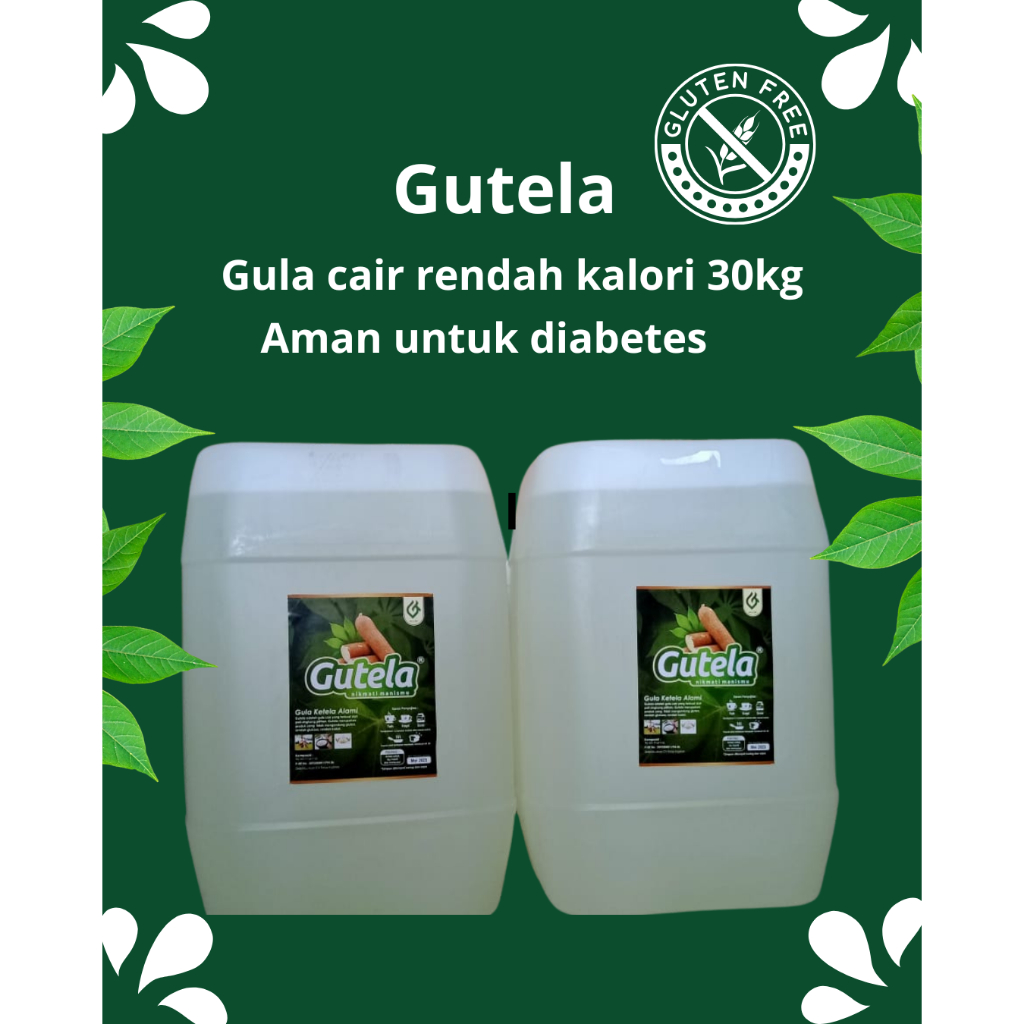 Gutela Gula Singkong Cair Rendah Kalori Aman Untuk Diabetes 30kg