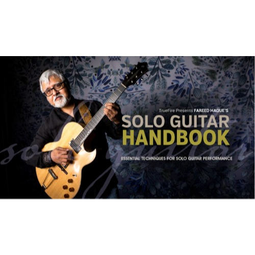 ( Guitar / Jazz / Self-study ) Fareed Haque - Solo Guitar Handbook (TrueFire) video lesson tutorial