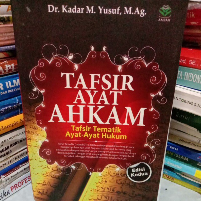 

ART P5T2 TAFSIR AYAT AHKAM tafsir tematik ayatayat hukum by kadar m yusuf