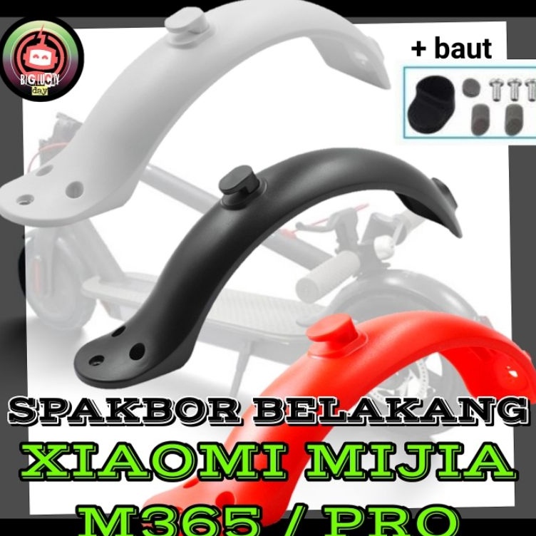 ART Q3C4 SPAKBOR BELAKANG XIAOMI MIJIA M365  PRO FENDER MUDGUARD SLEBOR SCOOTER LISTRIK OTOPED INJAK