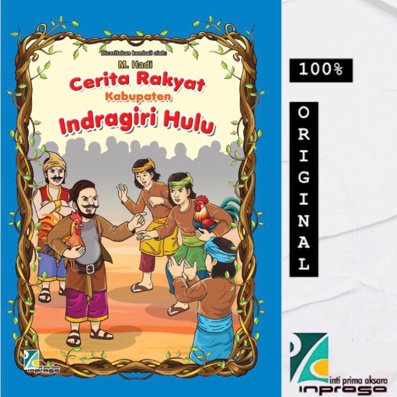 

Cerita Rakyat Kabupaten Indragiri Hulu