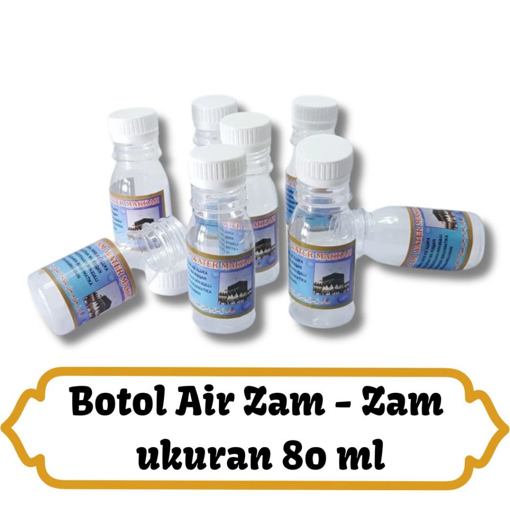 OLEH OLEH HAJI DAN UMROH 1PCS BOTOL KOSONG AIR ZAMZAM ECER UKURAN 80ML HARGA PER 1PCS UNTUK WADAH AI