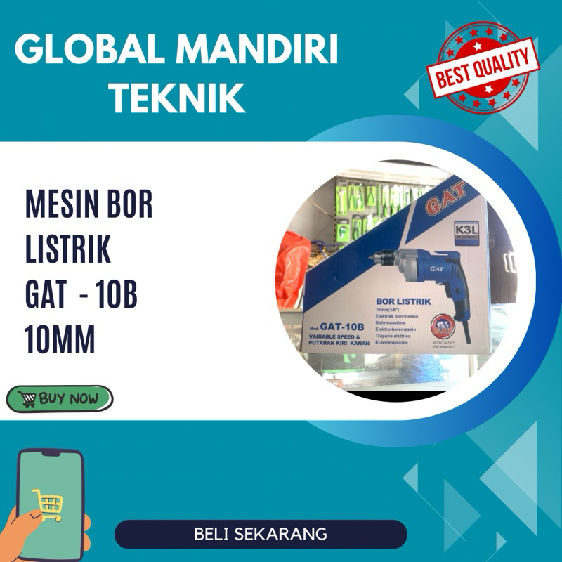 MESIN BOR  “GAT" 10B 10mm