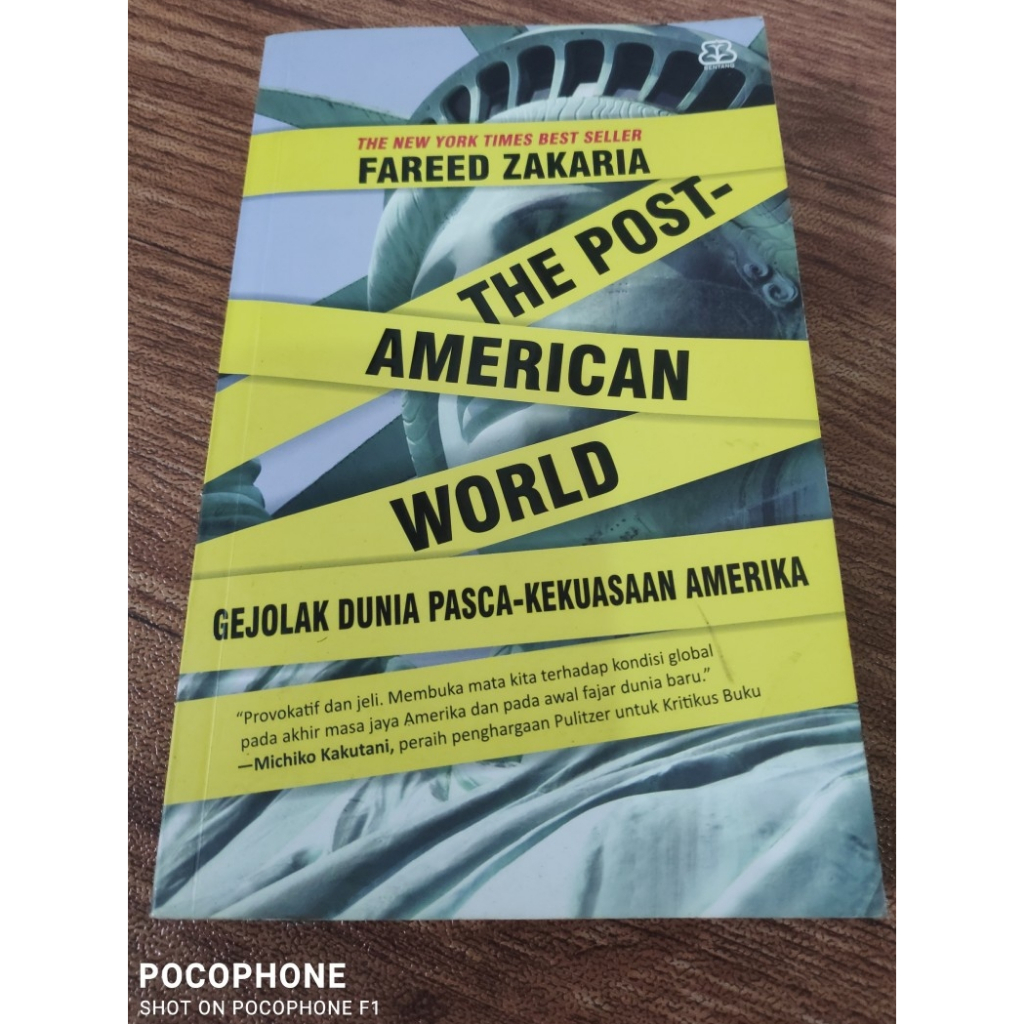 The Post-American World by Fareed Zakaria- Gejolak Dunia Pasca Kekuasaan Amerika