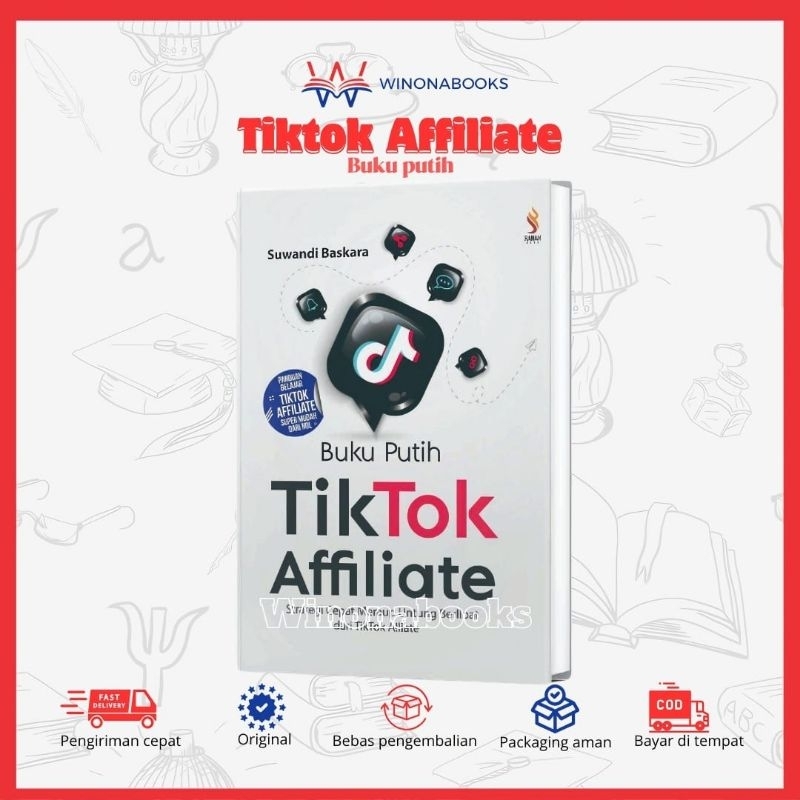 Buku Putih Tiktok Afiliate ~ Truk Jitu Optimasi akun dan tiktok seller bagus banget