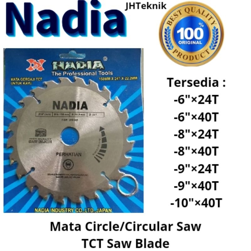 JHTeknik Mata Circle Circular Saw 6x24T, 6x40T,8x24T,8x40T,9x24T,9x40T,10x40T NADIA 100% ORIGINAL/Ma