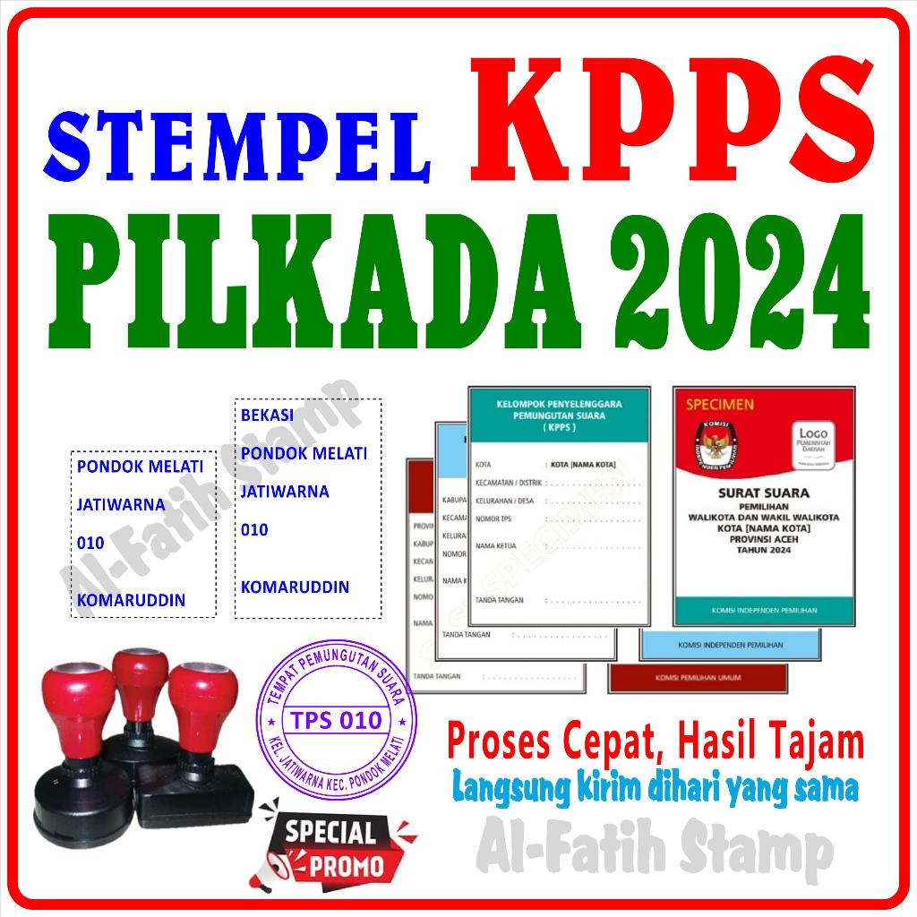 

STEMPEL PILKADA 2024, STMPEL KPPS, STMPEL TPS