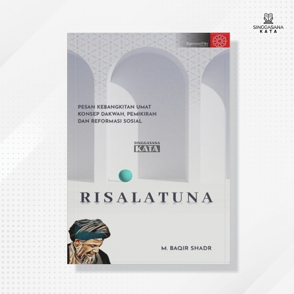 Buku Risalatuna - M. Baqir Shadr - Rausyan Fikr