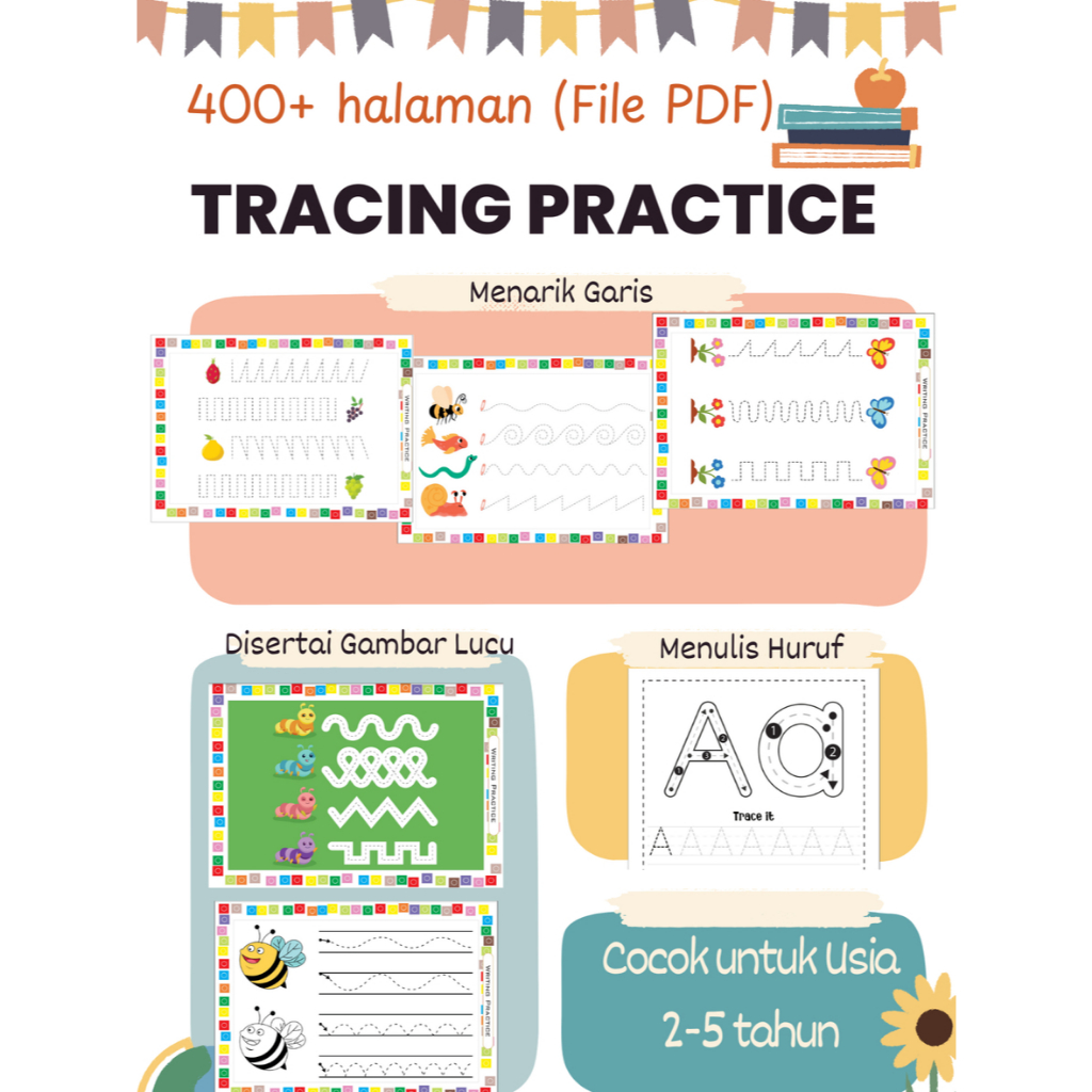 

400+ halaman (File PDF) Printable Worksheet khusus Belajar Tracing and Writing untuk anak usia 2-5 tahun