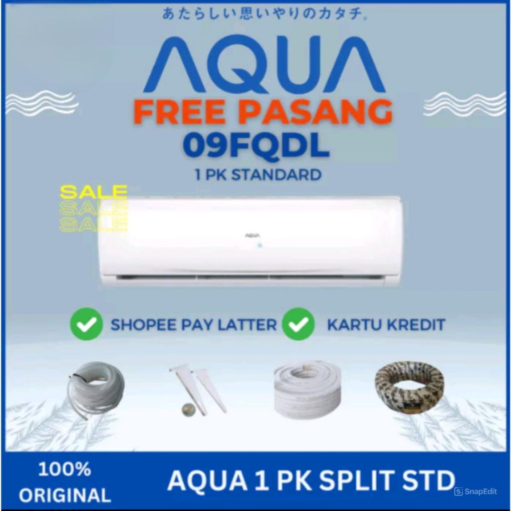 AC AQUA 1 PK SPLIT STANDART 09 FDL + PASANG / UNIT ONLY/ AC AQUA DARI JEPANG