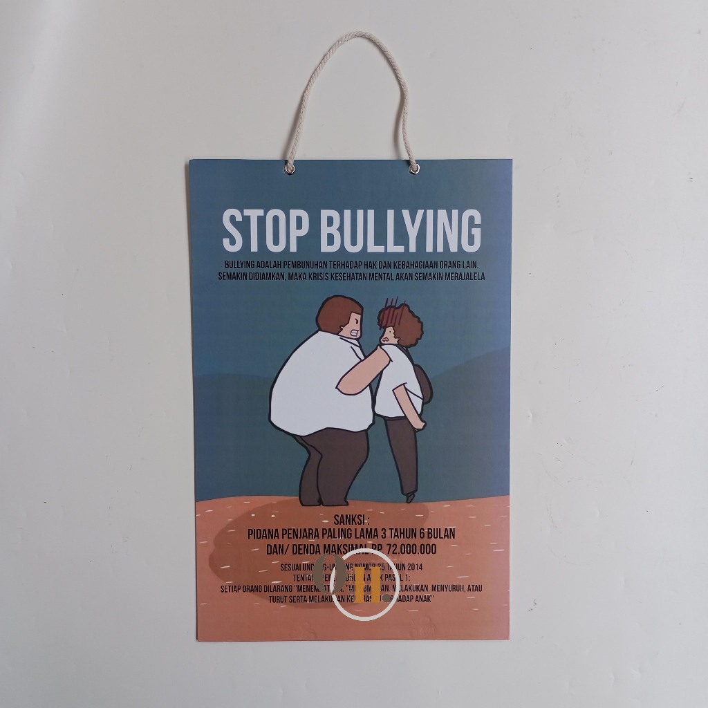 

Hard Poster Stop Bullying - Sanki Bullying - Stop Perundungan