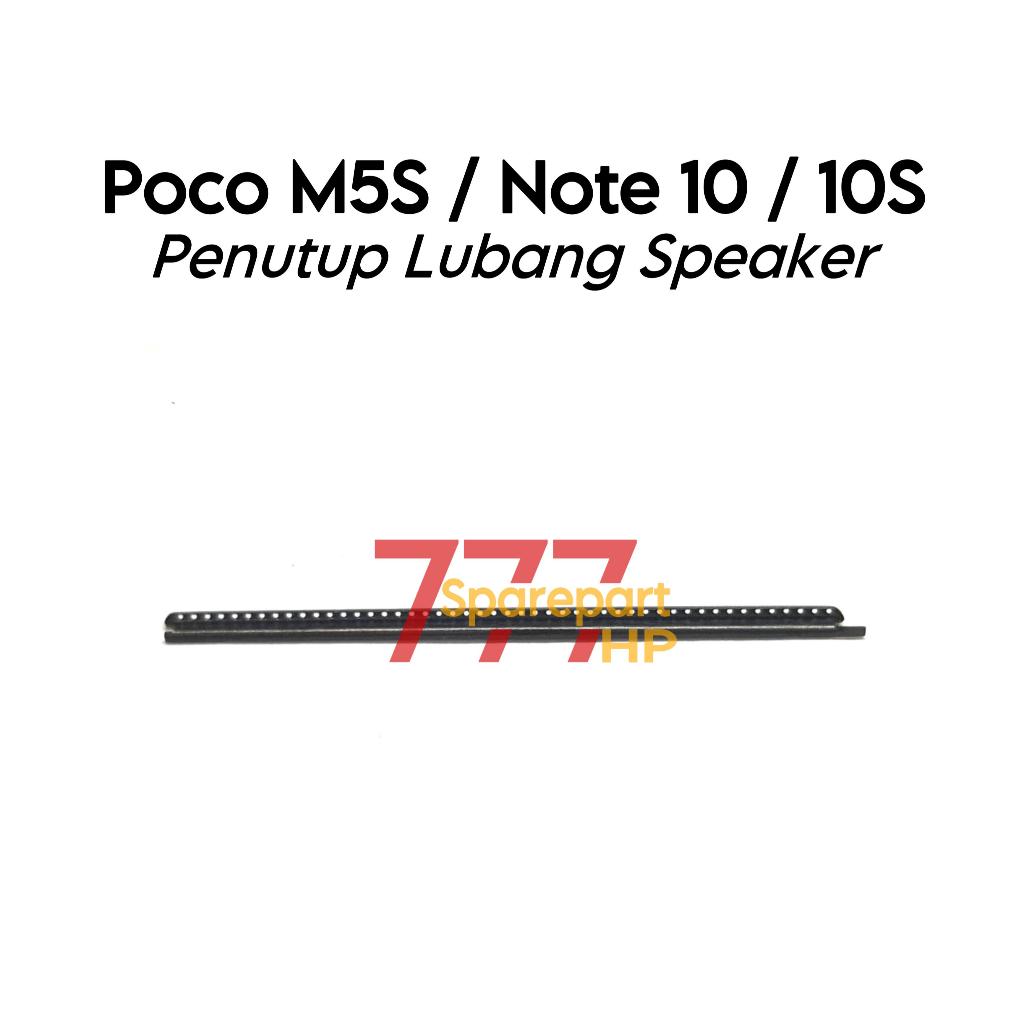 Saringan Debu Penutup Lubang Speaker Telinga Atas Poco M5s / Note 10 / 10s / 2207117BPG / M2101K7BG 