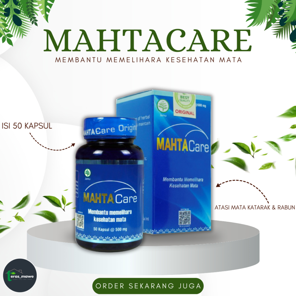 MAHTACARE + MAHTA CARE + MAHTACARE KAPSUL + KAPSUL MATA KATARAK + KAPSUL MATA MINUS