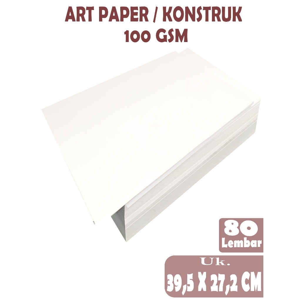 

ART PAPER / KONSTRUK 100 GSM , UKURAN ( 39,5 X 27,2 CM ), 80 GSM