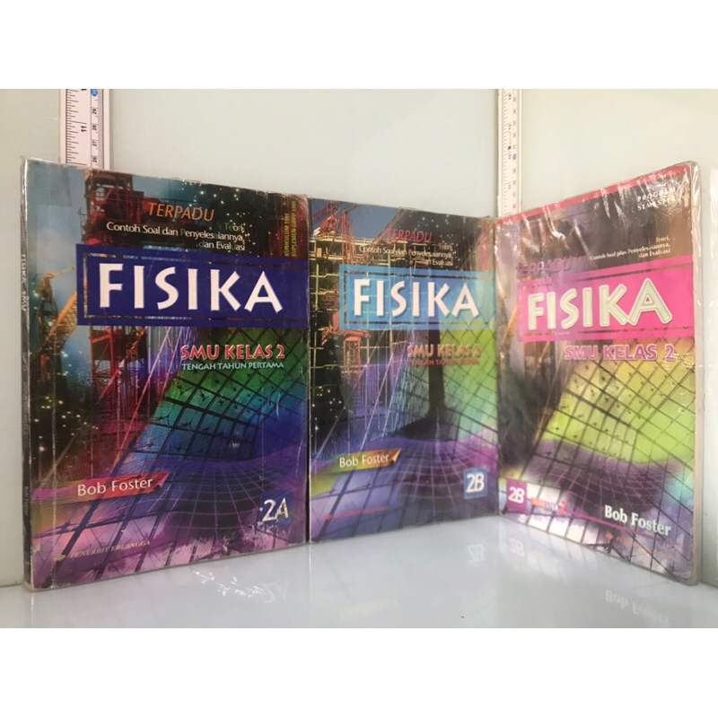 TERPADU FISIKA SMU 2A, 2B, BOB FOSTER