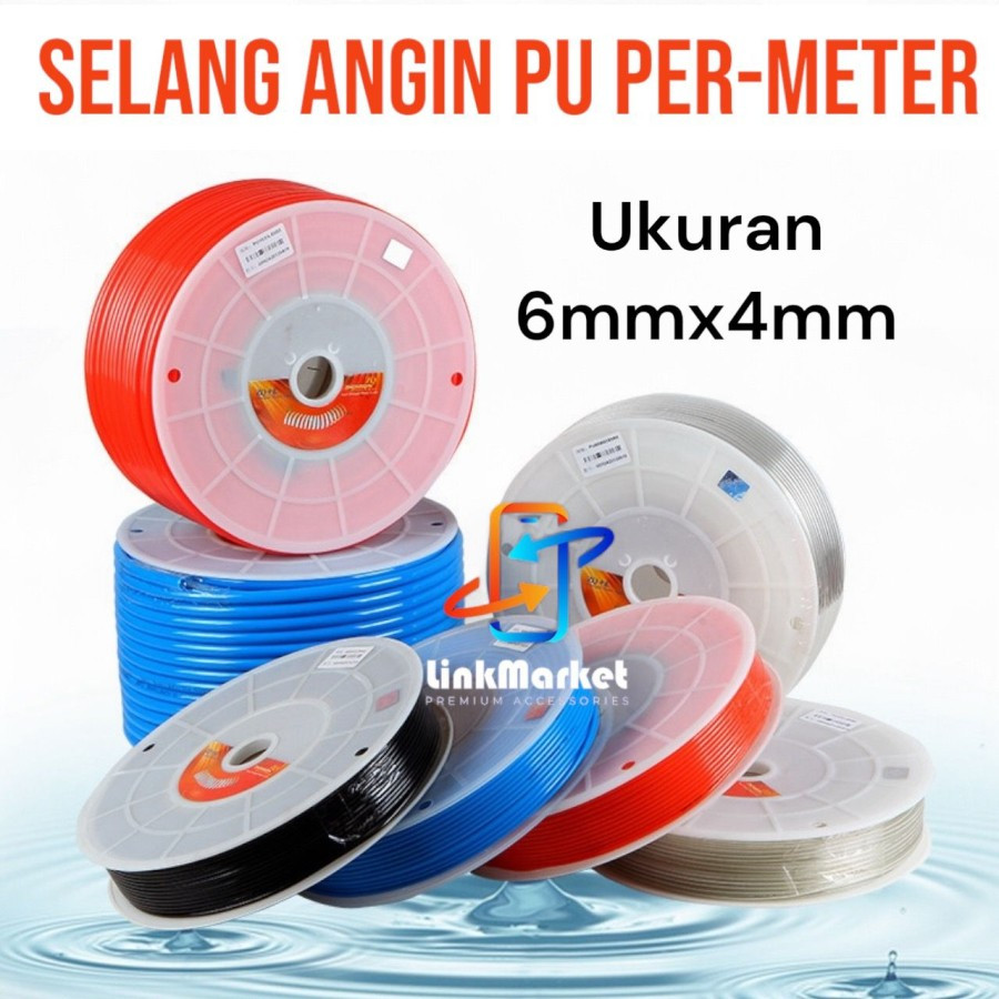 selang angin pu 6mm 4mm/selang angin 6mm/selang angin 6mmx4mm permeter/selang kompresor udara
